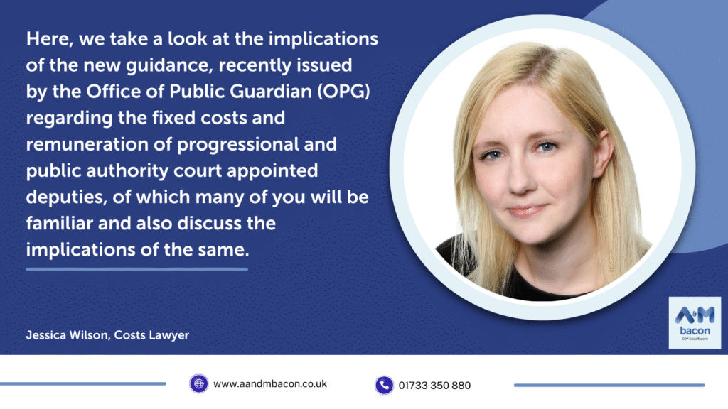 Court of Protection Fixed Costs Guidance for Deputies | A&M Bacon